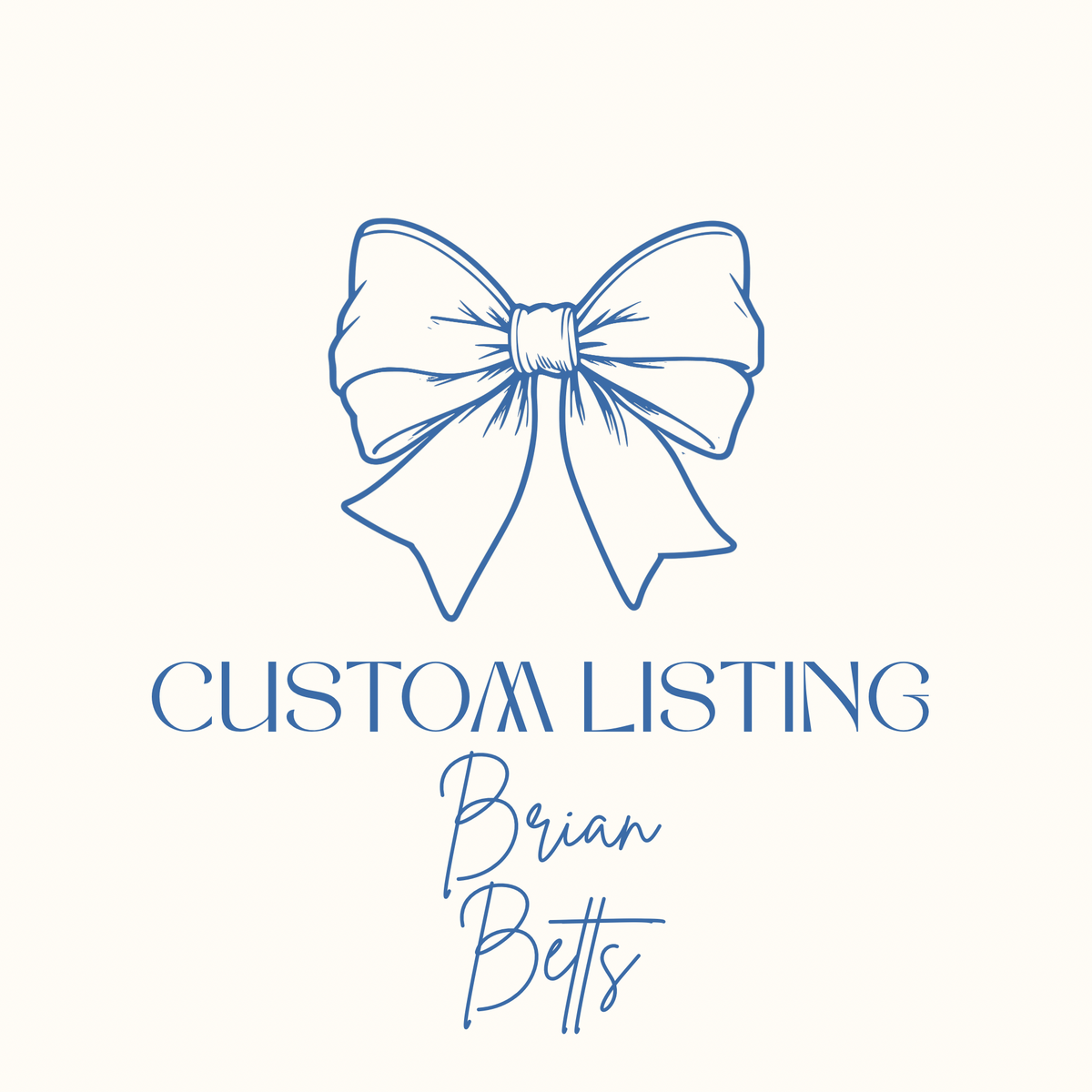 Brian Betts Custom Listing