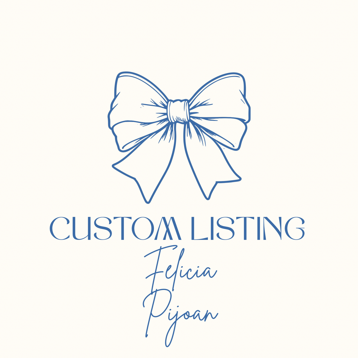 Felicia Pijoan Custom Order
