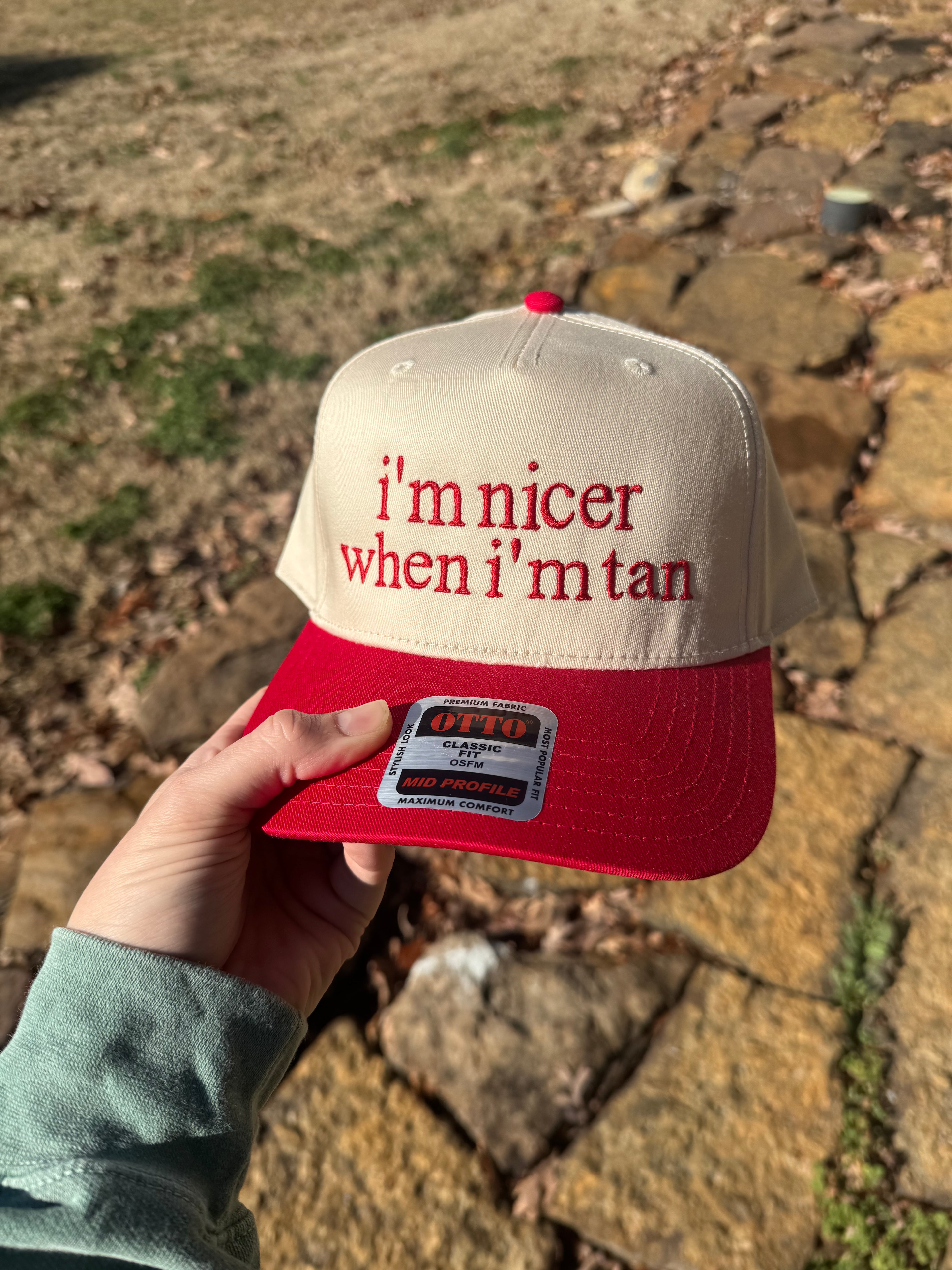 i'm nicer when i'm tan hat