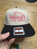 Husband's Last Nerve Embroidered Hat